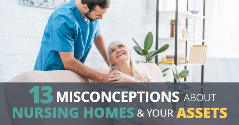 13 MISCONCEPTIONS ABOUT NURSING HOMES AND YOUR ASSETS-PriceLawFirm