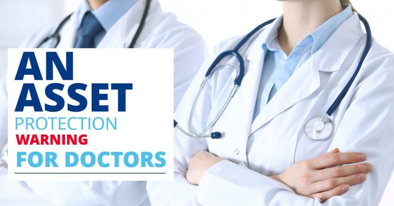 AN ASSET PROTECTION WARNING FOR DOCTORS-PriceLawFirm